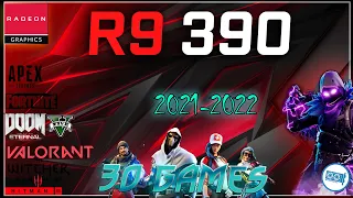 *AMD Radeon R9 390 in 30 Games  | in 2021 - 2022