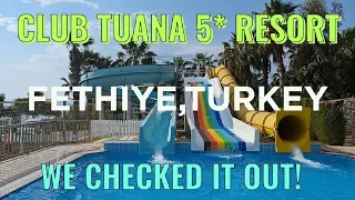 Club Tuana 5* Resort,Fethiye,Turkey