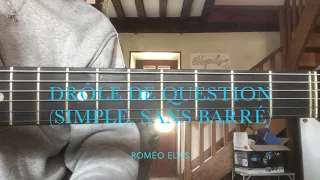 Drôle de question - Roméo Elvis à la guitare (niveau débutant, simple, sans barré)