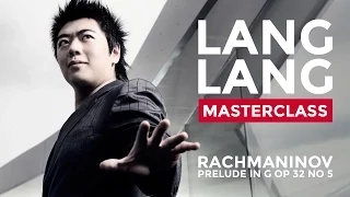 Lang Lang Masterclass at the Royal College of Music: Rachmaninov's Prelude in G op 32 no 5