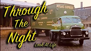 Through The Night - Look at Life - Transport Films - 1960