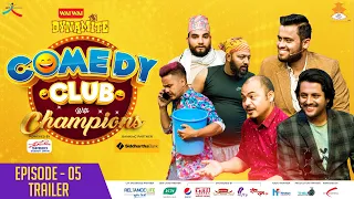 WAI WAI DYNAMITE COMEDY CLUB WITH CHAMPIONS | Episode 5 PROMO | Sujan Chapagain, Hark, Nabin Chauhan