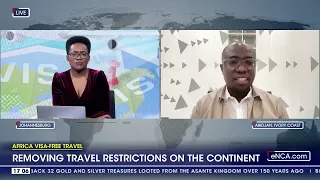 African visa-free travel | Removing travel restrictions on the continent