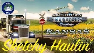 Sketchy Haulin' - 02-15-24 - Touring America - American Truck Simulator