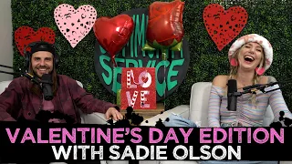 Community Service #167 - Valentine's Day Edition w/ Sadie Olson