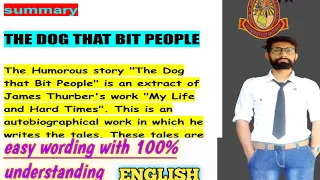 a dog that bit people summary||summary of a dog that bit people in English and Urdu||a dog that bit