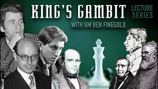 King's Gambit Opening Lecture by GM Ben Finegold