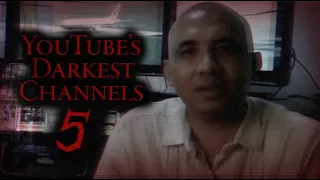YouTube's Darkest Channels 5