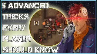 THE 5 BEST ADVANCED TRICKS EVERY RIMWORLD PLAYER SHOULD KNOW! - Rimworld Guide