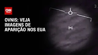 OVNIs: veja imagens de aparição nos EUA | CNN BRASIL