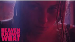 Heaven Knows What   Official Red Band Trailer (2016) HD