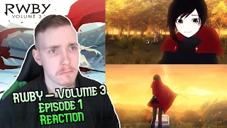 VOLUME 3 FINALLY! - RWBY V3 Episode 1 - Reaction