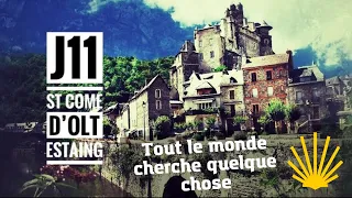 Chemin de Compostelle J11 - St Come d’olt - Estaing - J’emmène vos rêves au bout du monde