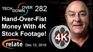 Tech Down Over 282: Doug Jensen on How To Shoot & Sell Stock Footage - Make Money With Your Cameras!
