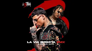 Luar La L feat. Quimico Ultra Mega - La Vía Directa Remix (Full Version)