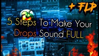 5 Steps to make your Drops Sound Full !! + Free FLP !