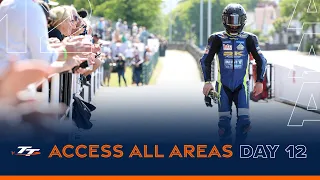 Access All Areas - Day 12 | 2023 Isle of Man TT Races