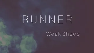 RUNNER - W e a k  S h e e p