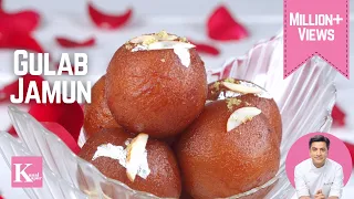 Gulab Jamun | हलवाई जैसे मावे के गुलाब जामुन | Kunal Kapur | Homemade Dessert Recipe