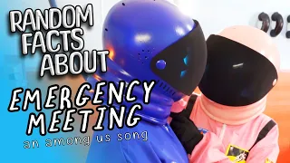 RANDOM FACTS about Emergency Meeting: An Among Us Song