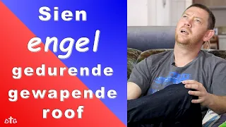 Sien engel gedurende gewapende roof