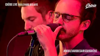 Boulevard des airs : Tout le temps en session live | Chérie Belgique