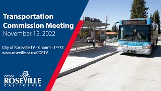 Transportation Commission Meeting of November 15, 2022 - City of Roseville, CA