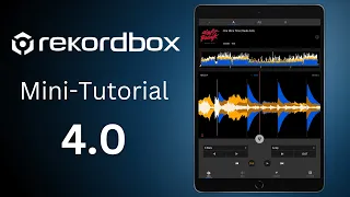 Rekordbox App Mini Tutorial Version 4.0 | 2024