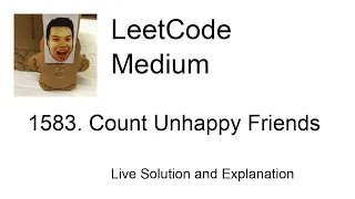 1583. Count Unhappy Friends (Leetcode Medium)