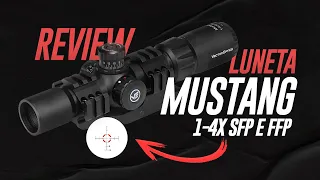 Review Luneta Mustang 1-4x de zoom SFP e FFP Lançamento Vector Optics