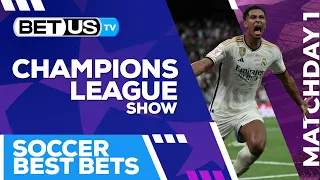 Champions League Picks Matchday 1 | Champions League Odds, Soccer Predictions & Free Tips