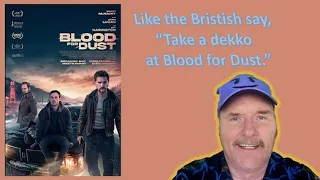 Blood for Dust Movie Review