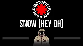 Red Hot Chili Peppers • Snow (Hey Oh) (CC) 🎤 [Karaoke] [Instrumental Lyrics]