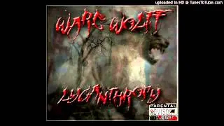 Ware Wolff   Lycanthropy ft  KGP, Legacey, Chuckklez   Cumblood) (HorrorFlik Musick)