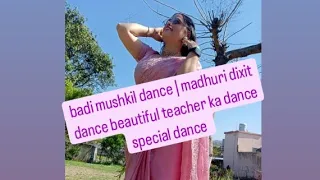 badi mushkil dance | madhuri dixit dance cover by muskan kalra ft. kanishka talent hub HP -NAHAN