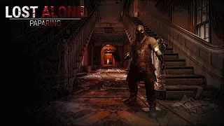 Lost Alone Ep.2 - Daddy - Full Gameplay Walkthrough