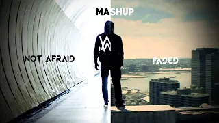 Not Afraid ft Faded  MASHUP  Eminem Ft Alan Walker remix