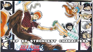 Top 80 Strongest Bleach Characters {Series Finale}