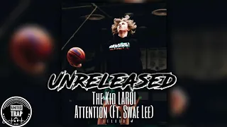 The Kid Laroi - Attention ft.Swae Lee (Leaked Audio)