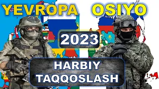 Yevropa va Osiyo harbiy taqqoslash || Osiyo va Yevropa harbiy solishtirish || 2023