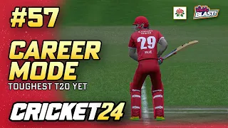 TOUGHEST T20 YET - CRICKET 24 CAREER MODE #57