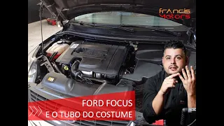 FORD FOCUS E O TUBO DO COSTUME