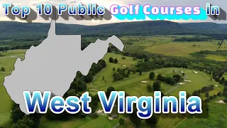 Top 10 Public Golf Courses in West Virginia