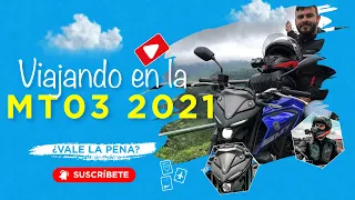 🔥Probando la MT 03 2021| Review Completo 🏍Viajando en Moto | Jose De Roce