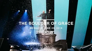 The Boulder of Grace - Louie Giglio