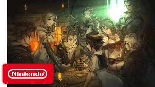 Project Octopath Traveler - Nintendo Switch Presentation 2017 Trailer