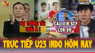 🔴Trực Tiếp U23 Indo-Iraq VÉ Đi Olympic Paris🙏HLV Shin Cầu Xin Sếp Trần Quốc Tuấn 1 Điều