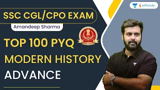 Top 100 PYQ | Complete Modern History Advance | SSC CGL/CPO Exam | Amandeep Sharma