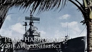 Pearl Harbor at 75: The US Enters the War (2016 AVC Conference)