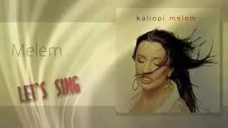 KALIOPI - ALBUM "MELEM" PREVIEW  (OFFICIAL BY KMP, 2013)